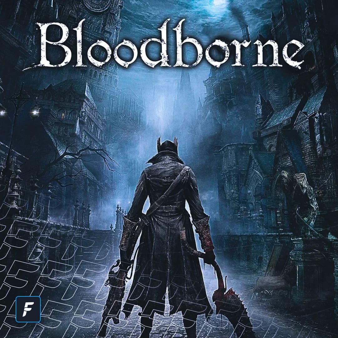 Bloodborne™